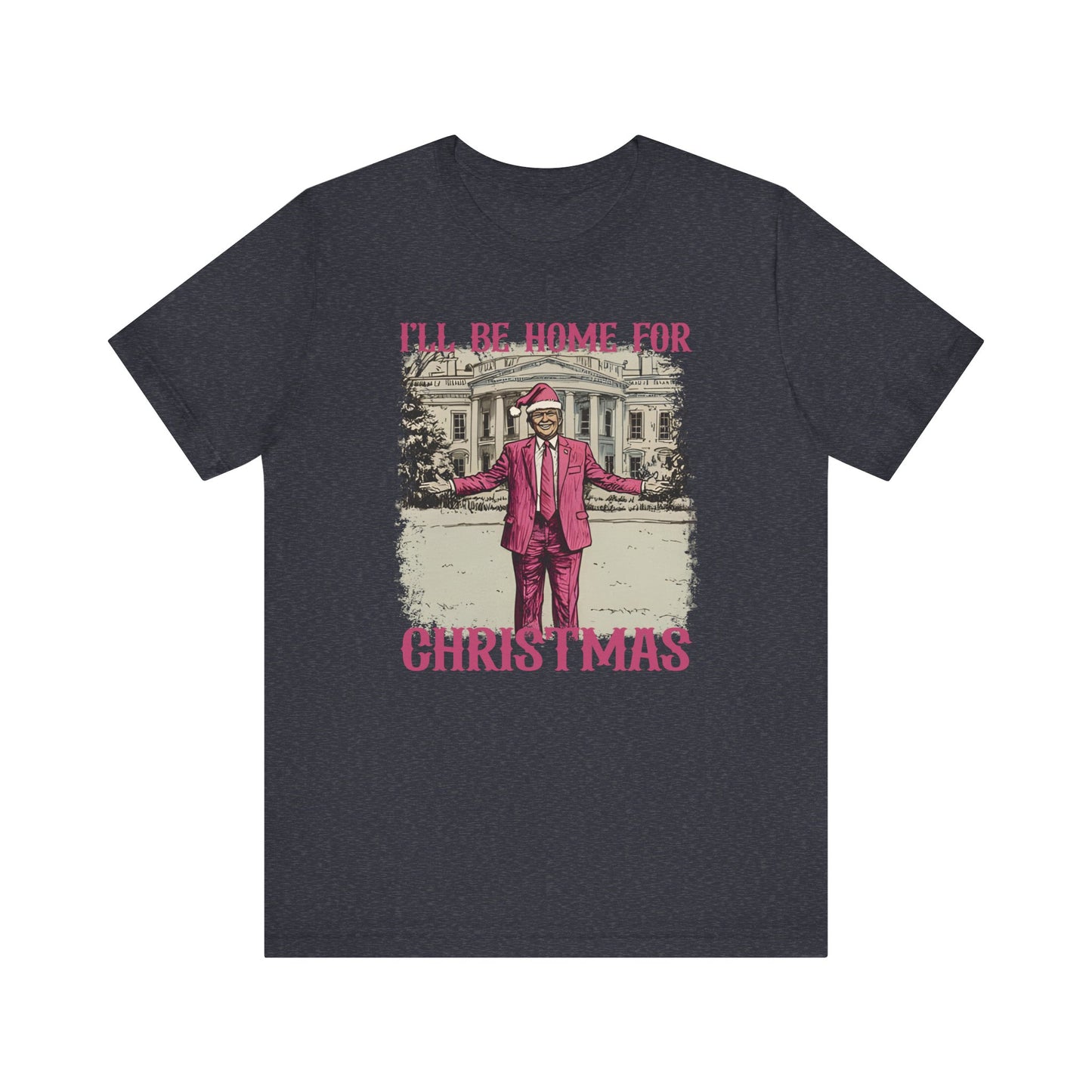 Donald Trump I'll be Home for Christmas Shirt, Political Christmas Tee, USA President Xmas Top, Political Gift, Patriotic Tee