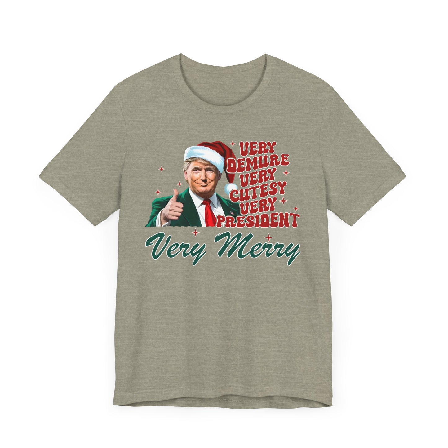 Trump Christmas Very Demure Tee, Holiday Trump Shirt, Festive Short Sleeve Top, Political Christmas Gift, Unisex Tee