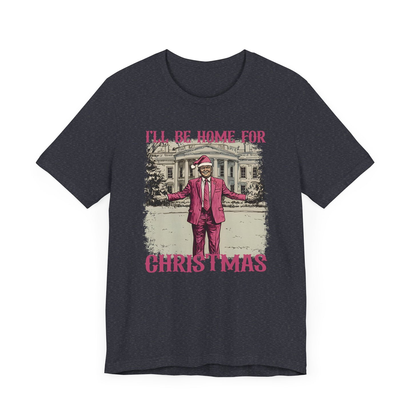 Donald Trump I'll be Home for Christmas Shirt, Political Christmas Tee, USA President Xmas Top, Political Gift, Patriotic Tee