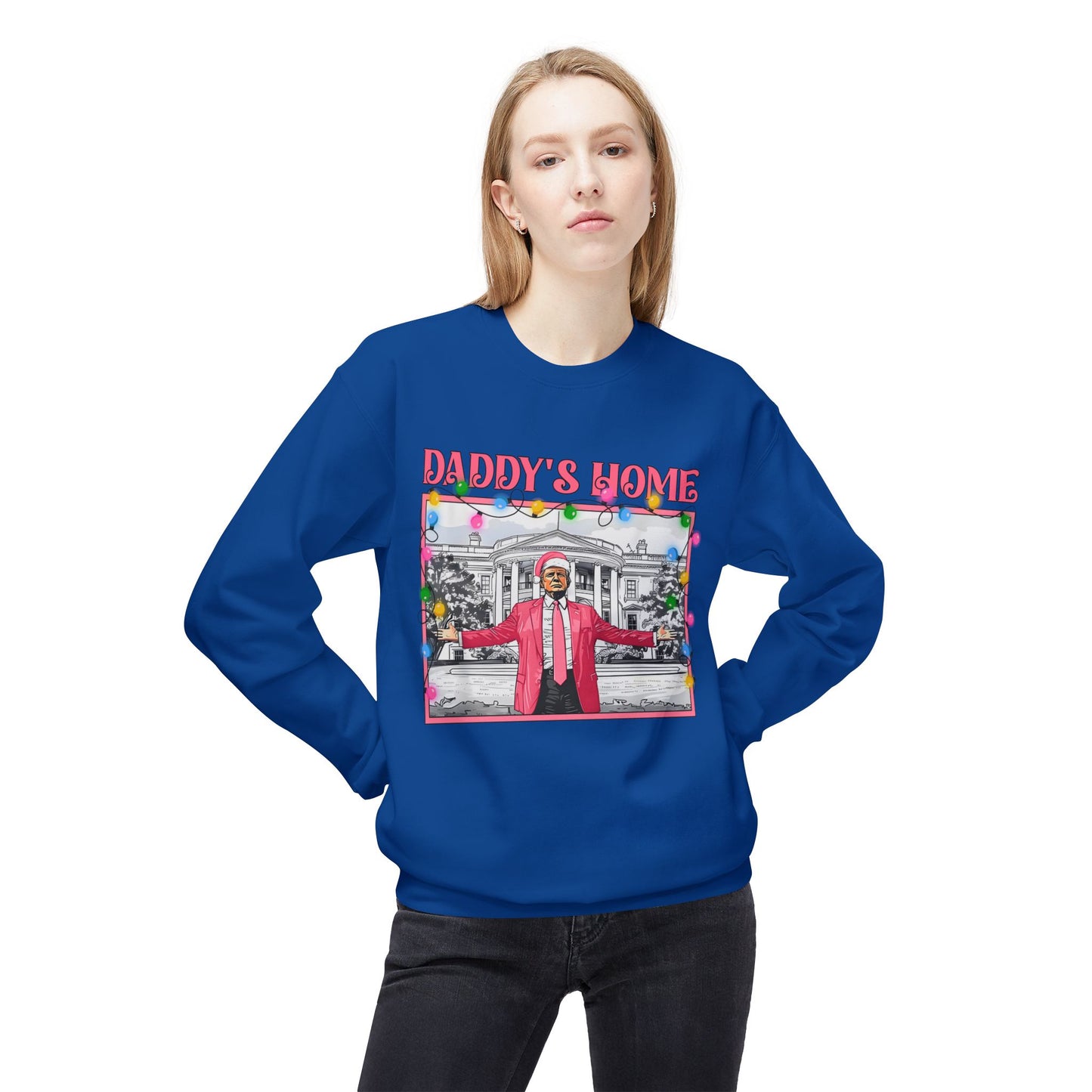 Trump Christmas Sweater, Political Xmas Jumper, Daddy's Home Sweatshirt, Funny Holiday Pullover, Presidential Gift, Men Women Unisex Top