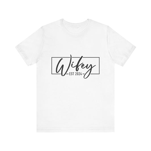 Wifey Est 2024 Bella Canvas Tee, Unisex Tshirt, Anniversary Gift, Married Shirt, Wedding Present, Marriage Proposal, Bridal Shower,