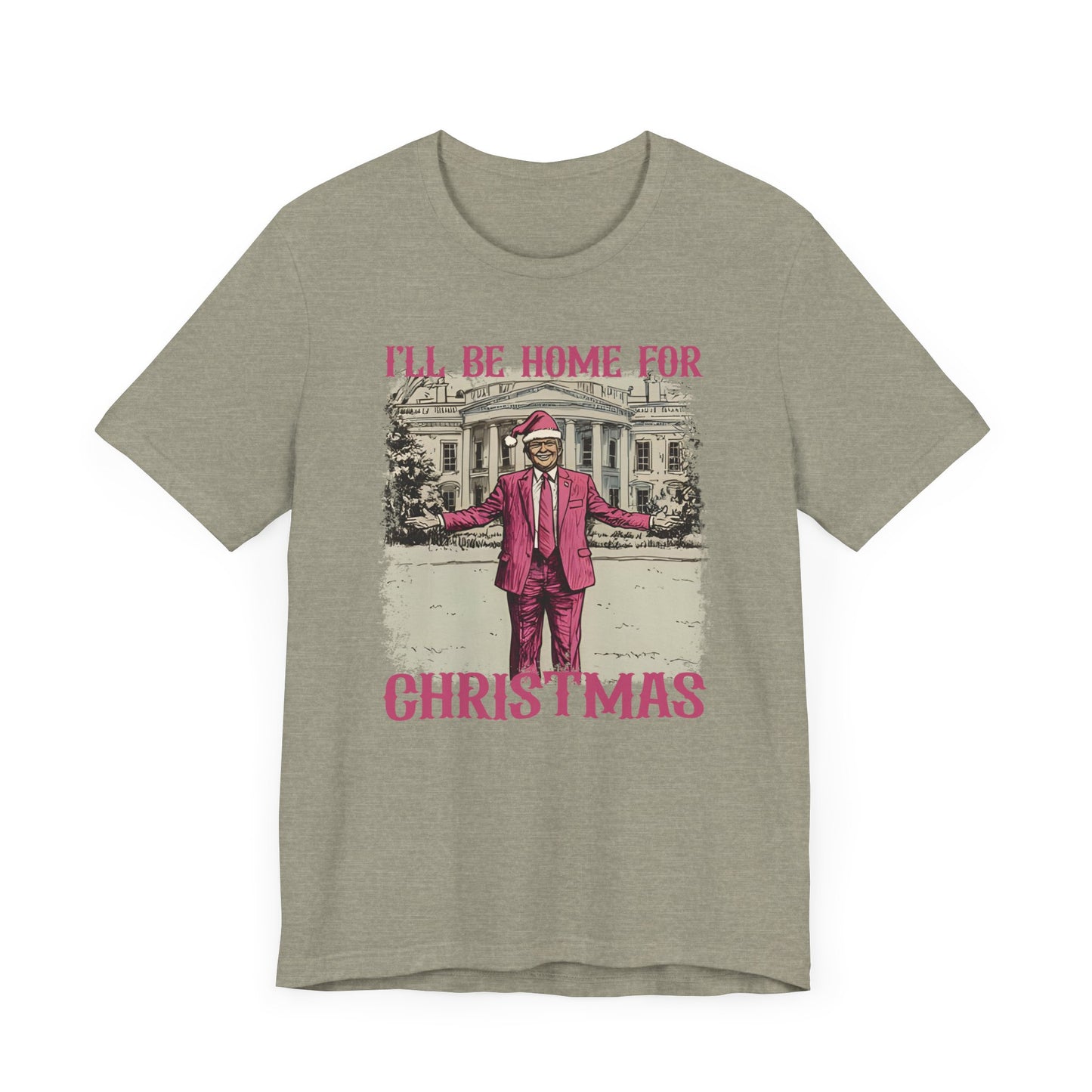 Donald Trump I'll be Home for Christmas Shirt, Political Christmas Tee, USA President Xmas Top, Political Gift, Patriotic Tee