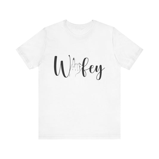 Wifey Shirt, Bride Tee, Wedding T-Shirt, Marriage Top, Bella Canvas 3001, Unisex Jersey Short Sleeve Tee
