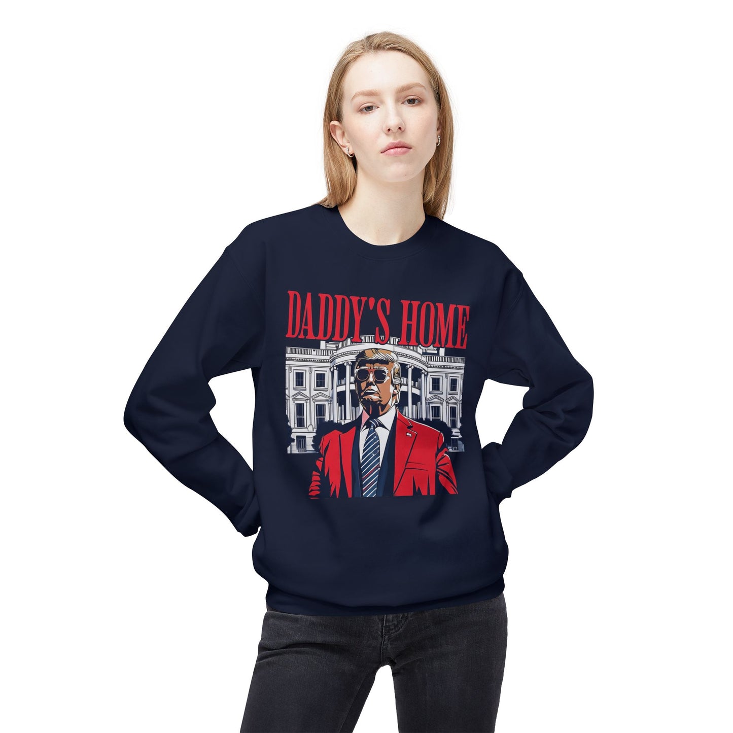 Christmas Trump Daddy's Home Sweatshirt, Funny Holiday White House Jumper, Unisex Fleece Crewneck, Gift for Dad, Winter Apparel, Political