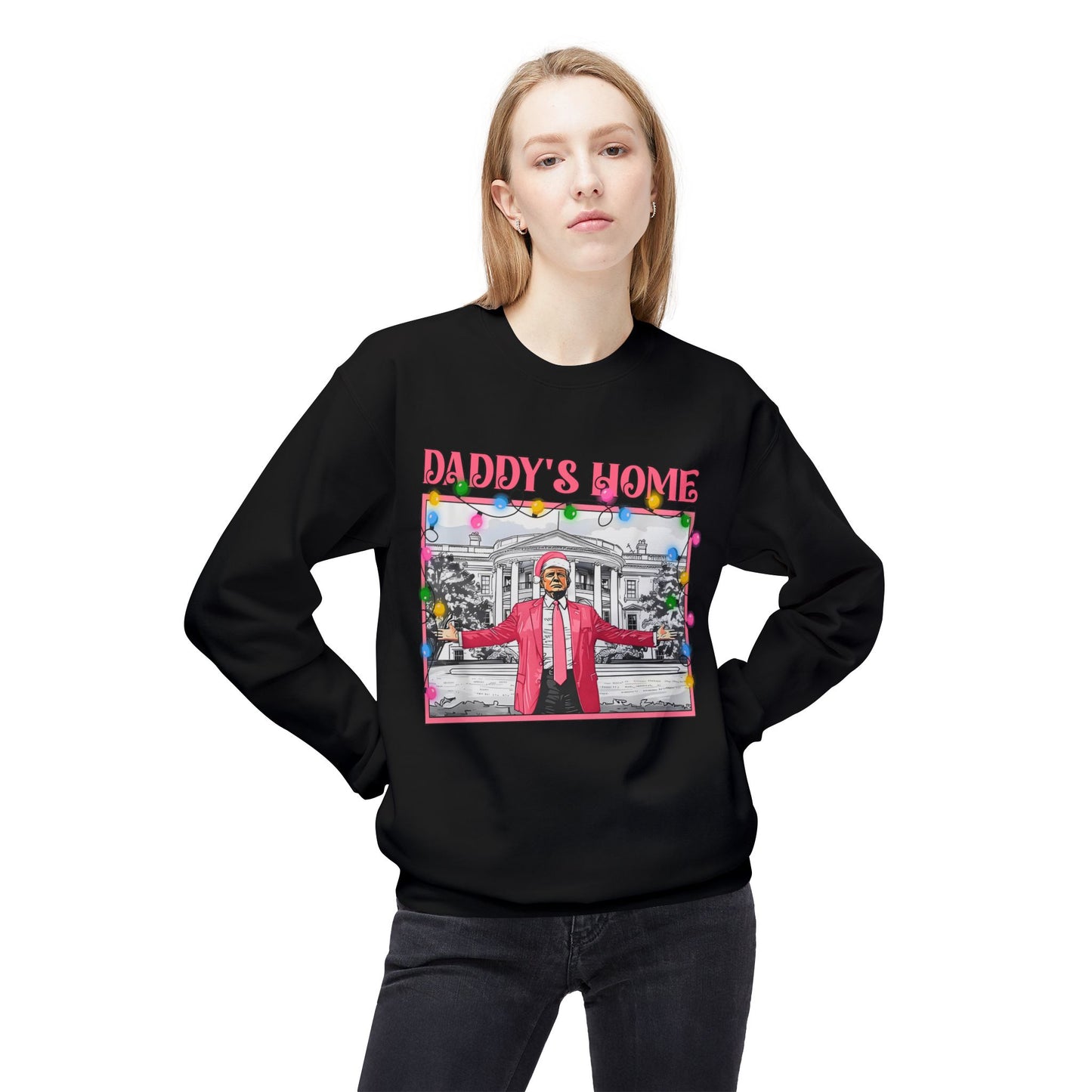 Trump Christmas Sweater, Political Xmas Jumper, Daddy's Home Sweatshirt, Funny Holiday Pullover, Presidential Gift, Men Women Unisex Top