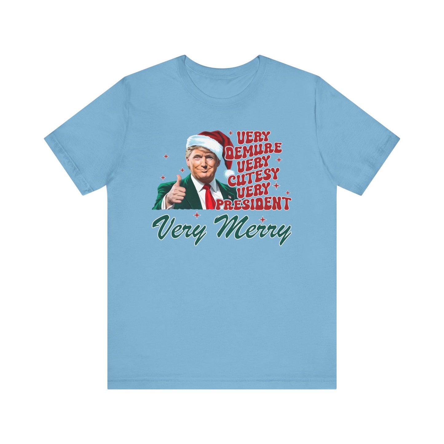 Trump Christmas Very Demure Tee, Holiday Trump Shirt, Festive Short Sleeve Top, Political Christmas Gift, Unisex Tee