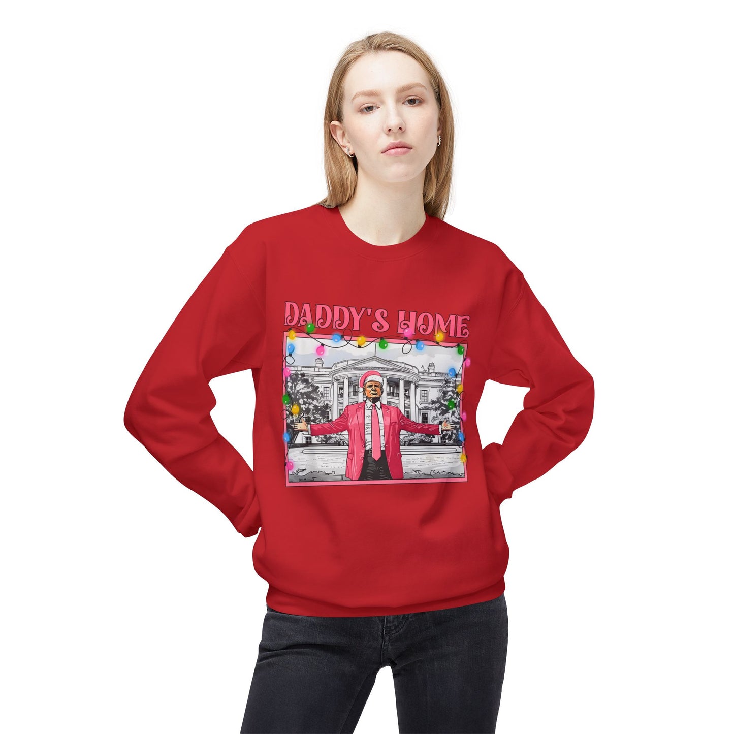 Trump Christmas Sweater, Political Xmas Jumper, Daddy's Home Sweatshirt, Funny Holiday Pullover, Presidential Gift, Men Women Unisex Top