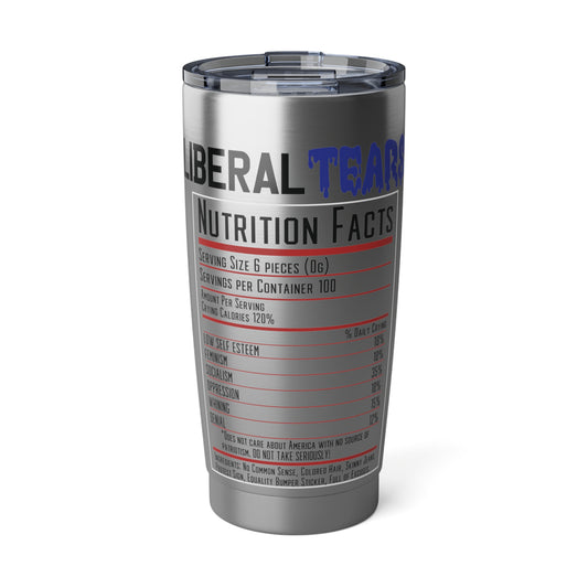 Liberal Tears 20oz Tumbler - Funny Travel Mug, Gift for Activists, Political Humor, Durable Stainless Steel, Memes and Sarcasm