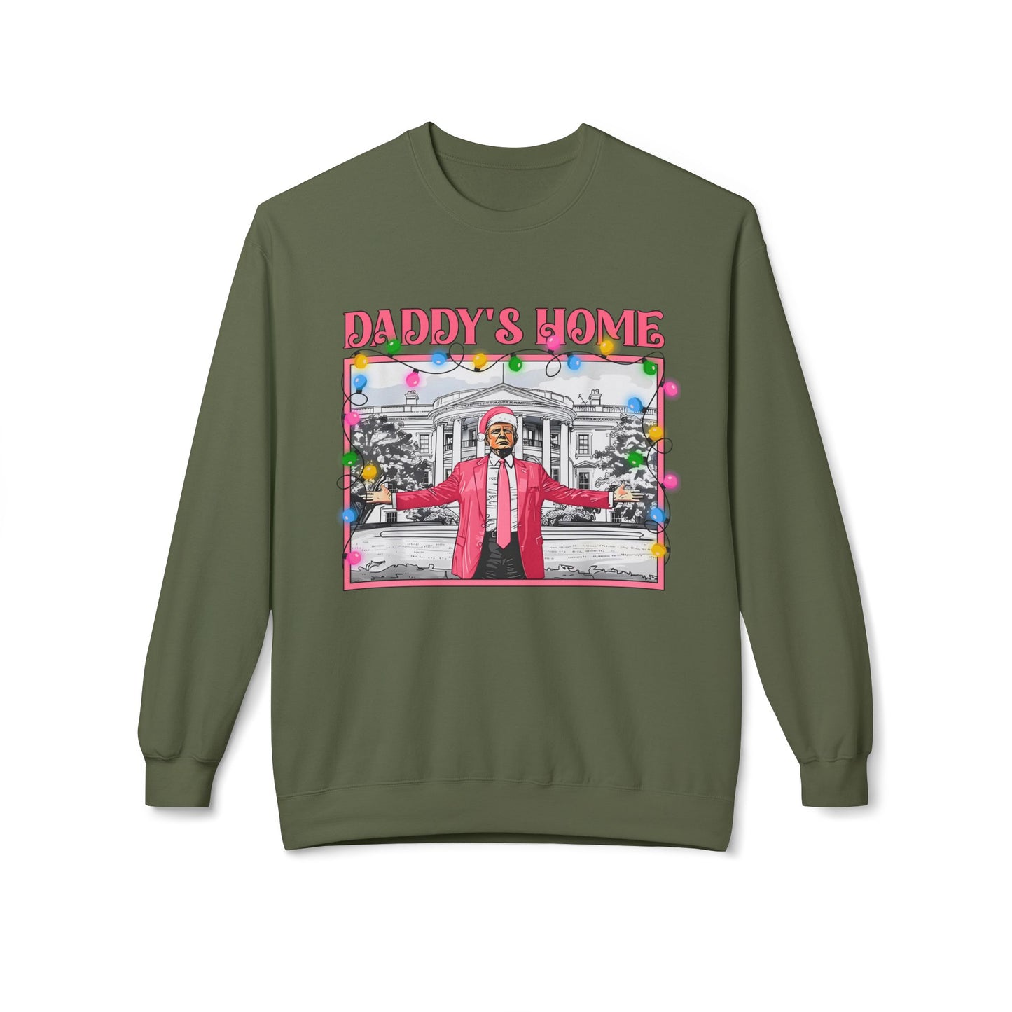 Trump Christmas Sweater, Political Xmas Jumper, Daddy's Home Sweatshirt, Funny Holiday Pullover, Presidential Gift, Men Women Unisex Top