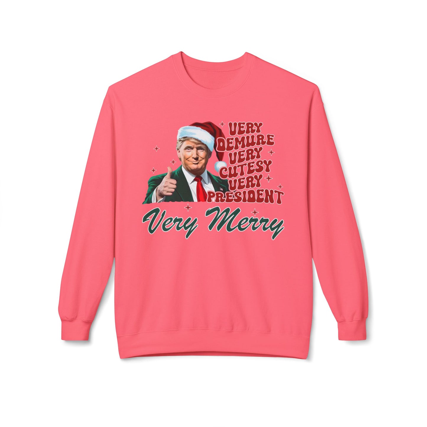 Very Demure Donald Trump Christmas Sweatshirt, Funny Political Holiday Jumper, Humorous President Xmas Pullover, Soft Fleece Crewneck
