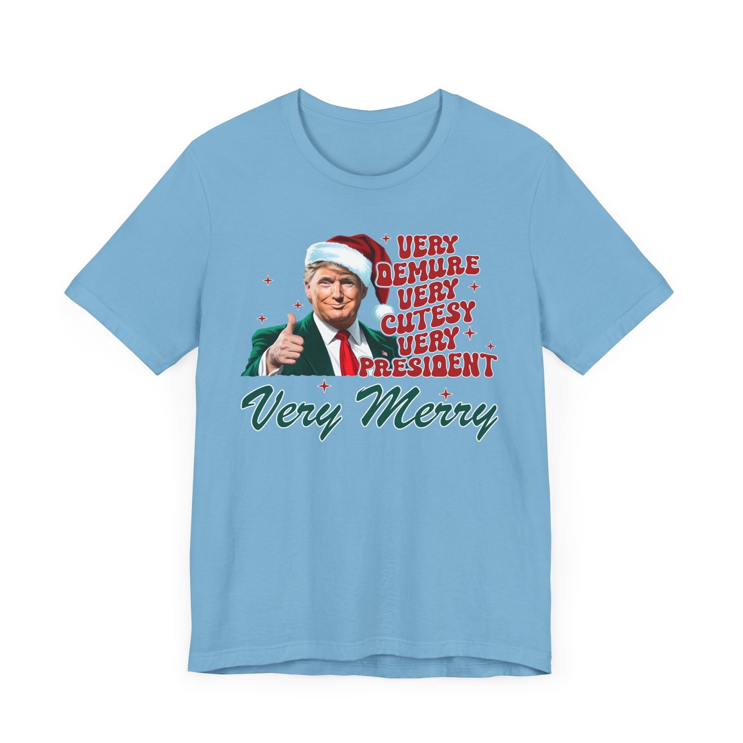 Trump Christmas Very Demure Tee, Holiday Trump Shirt, Festive Short Sleeve Top, Political Christmas Gift, Unisex Tee
