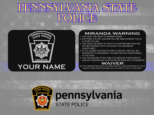 Pennsylvania State Police Metal Miranda Warning Card - law enforcement, metal, laser engraved, police gift, trooper, sheriff (Copy) (Copy)