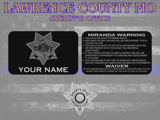 Lawrence County Missouri Metal Miranda Warning Card - law enforcement, metal, laser engraved, police gift, trooper, sheriff