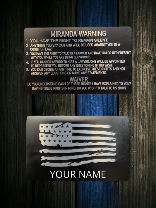 Metal Miranda Warning Card - law enforcement, metal, miranda card, laser engraved, police gift, police gift, trooper, sheriff, punisher