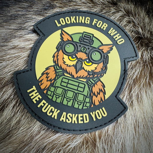 Tactical Owl- Looking For WHO The Fuck Asked You - OCP 3.5" PVC Patch