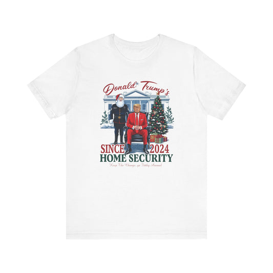 Trump Home Security T Shirt, Political Tee, Patriotic Top, Election Apparel, Father's Day Gift