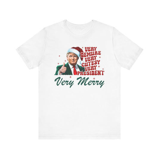 Trump Christmas Very Demure Tee, Holiday Trump Shirt, Festive Short Sleeve Top, Political Christmas Gift, Unisex Tee