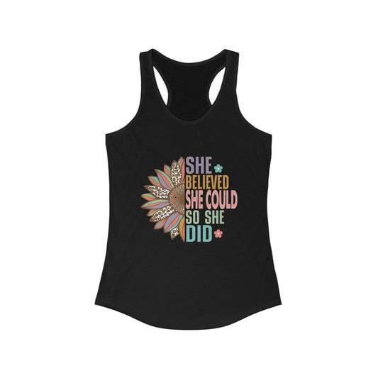 She Believed She Could Women's Ideal Racerback Tank