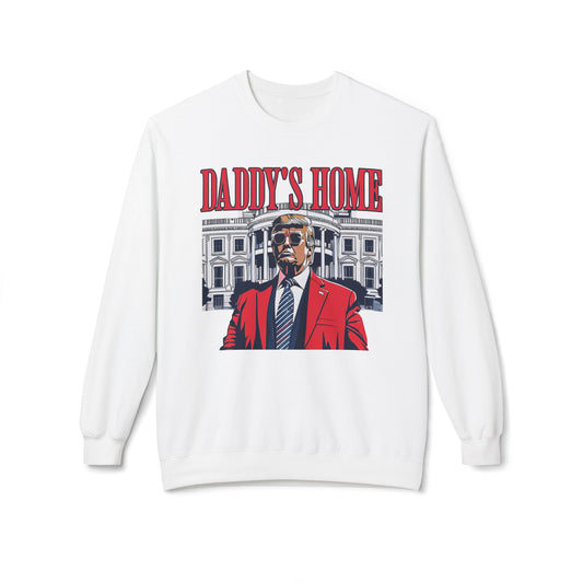 Christmas Trump Daddy's Home Sweatshirt, Funny Holiday White House Jumper, Unisex Fleece Crewneck, Gift for Dad, Winter Apparel, Political