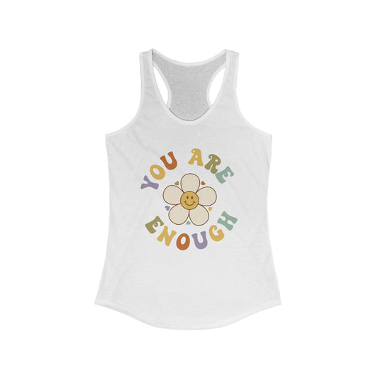 You Are Enough Women's Ideal Racerback Tank
