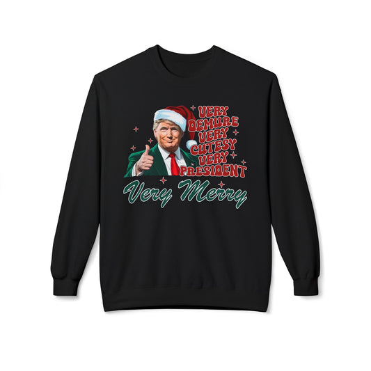 Very Demure Donald Trump Christmas Sweatshirt, Funny Political Holiday Jumper, Humorous President Xmas Pullover, Soft Fleece Crewneck
