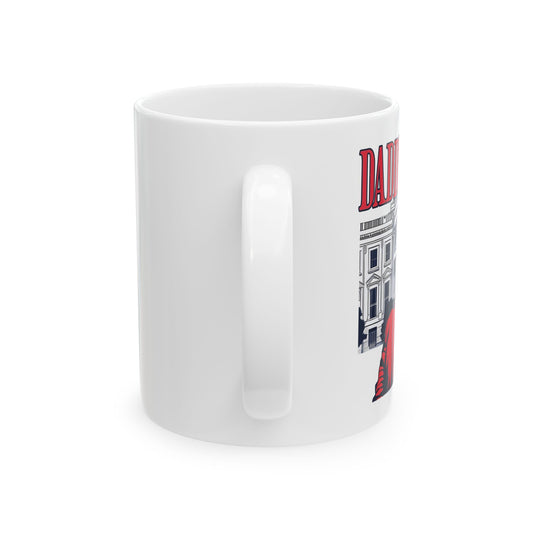 Daddy's Home Trump Mug, Father's Day Gift, Political Coffee Cup, Conservative Gift, Patriotic Dad Mug, Republican President Drinkware