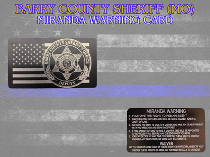Barry County MO Sheriff Metal Miranda Warning Card - law enforcement, metal, laser engraved, police gift, police gift, trooper, sheriff