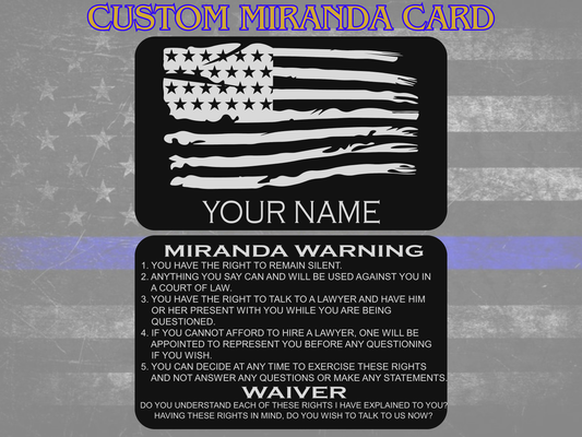 Metal Miranda Warning Card - law enforcement, metal, miranda card, laser engraved, police gift, police gift, trooper, sheriff, punisher