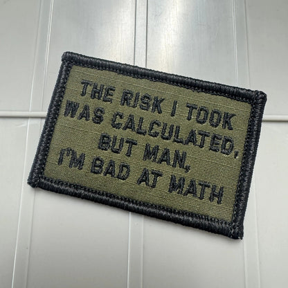 As Seen on Socials - The Risk I Took Was Calculated, But Man, I'm Bad At Math - 2x3 - Multiple Variants