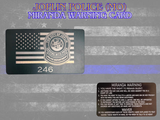 Joplin Police Metal Miranda Warning Card - law enforcement, metal, laser engraved, police gift, police gift, trooper, sheriff