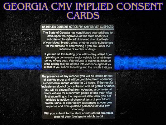 Georgia CMV Implied Consent Card - implied consent, Georgia, police, sheriff, trooper, dwi, cop, laser engraving
