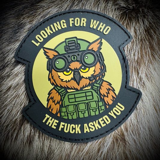 Tactical Owl- Looking For WHO The Fuck Asked You - OCP 3.5" PVC Patch